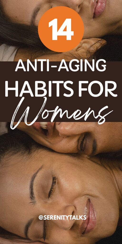 14 Anti-Aging Habits for Women